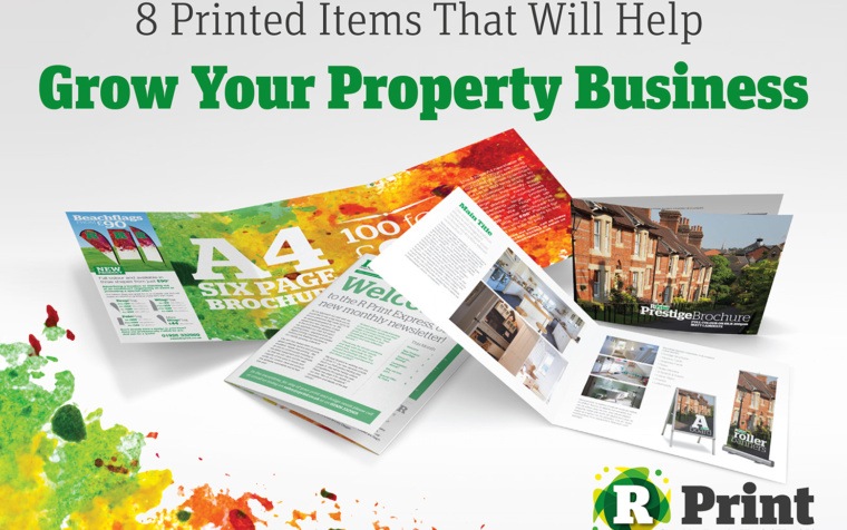 Print and Property – 8 Printed Items That Will Help Grow Your Property Business